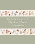 The Petal & Paint Sticker Card Tutorials