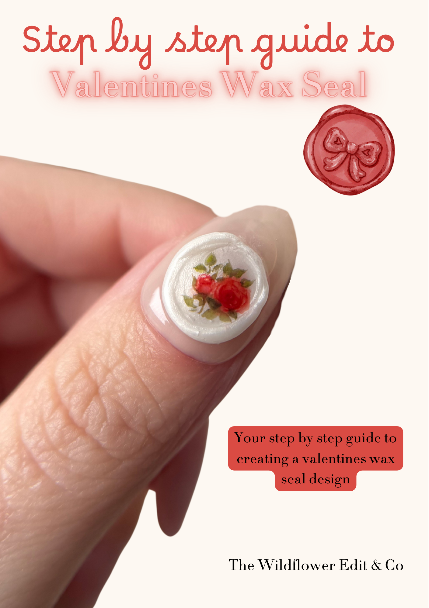 Step By Step Guide To Creating Valentines Wax Seal